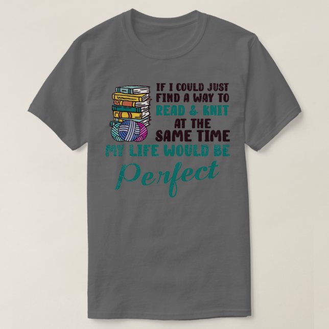 Book Lover Knitting Book Reading Arts and Crafts 2 T-Shirt (Design Front)