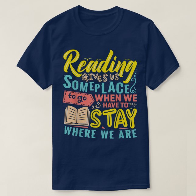 Book Lover Motivational Quote Bookworm Pun Book Re T-Shirt (Design Front)