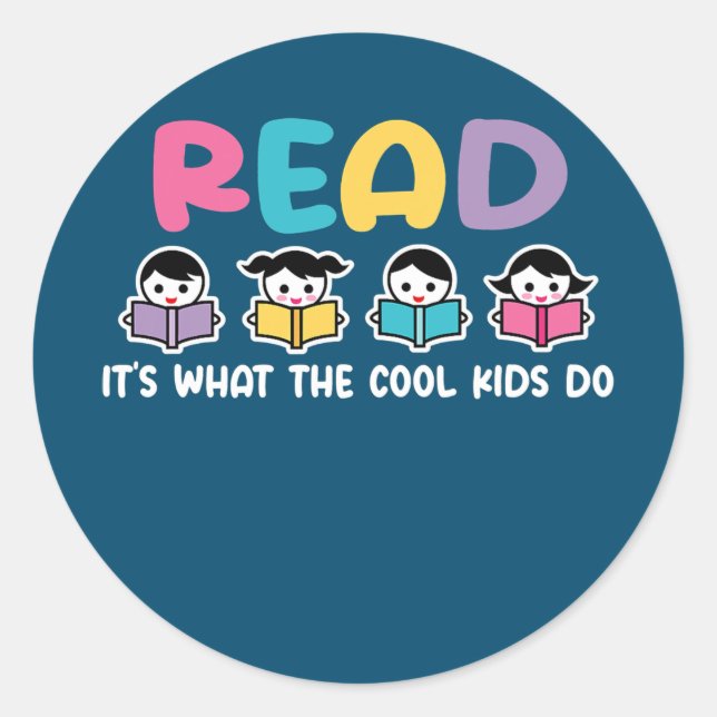 Book Lover Reading Cool Kids Teacher Librarian  Classic Round Sticker (Front)