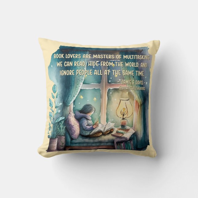 Book Lovers Are Masters of Multitasking  Cushion (Front)