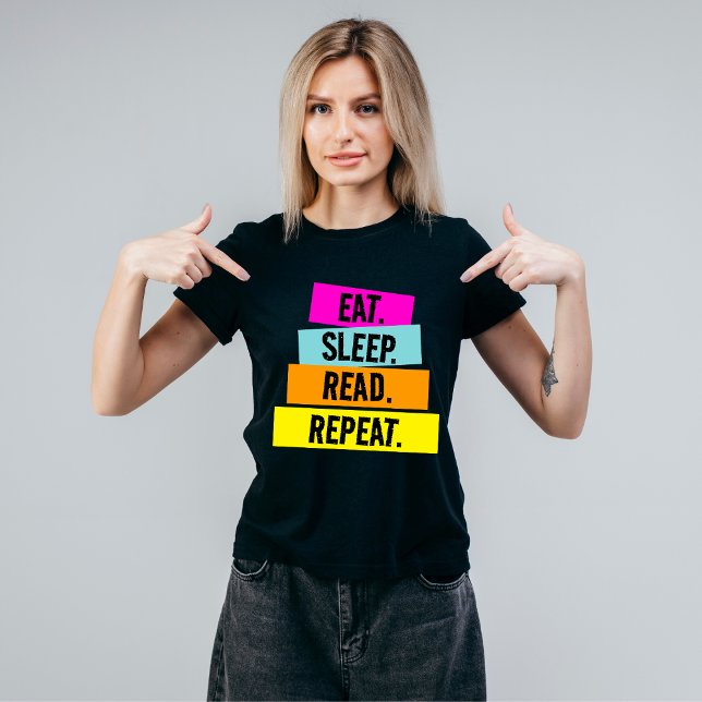 Book Lover's Eat Sleep Read Repeat T-Shirt (Creator Uploaded)