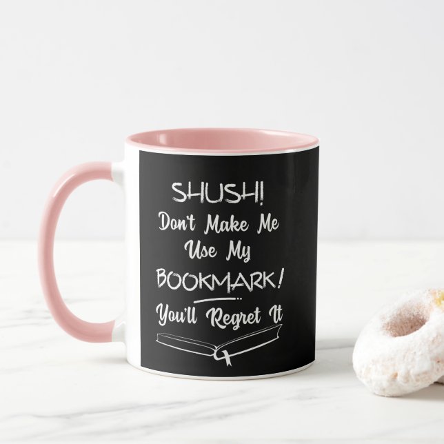 Book Lovers Funny Text Quote Mug (With Donut)