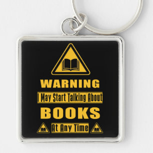 Book Lover's Warning Sign Key Ring