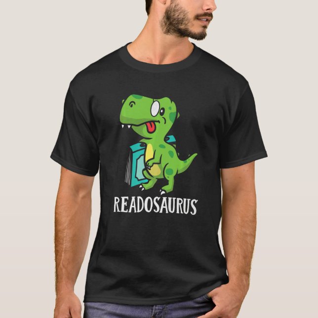 Book Nerds Bookworms Reading Readasaurus Dinosaur  T-Shirt (Front)