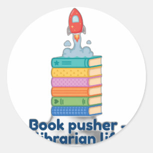 Book Pusher — Librarian Life Classic Round Sticker