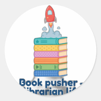 Book Pusher — Librarian Life Classic Round Sticker