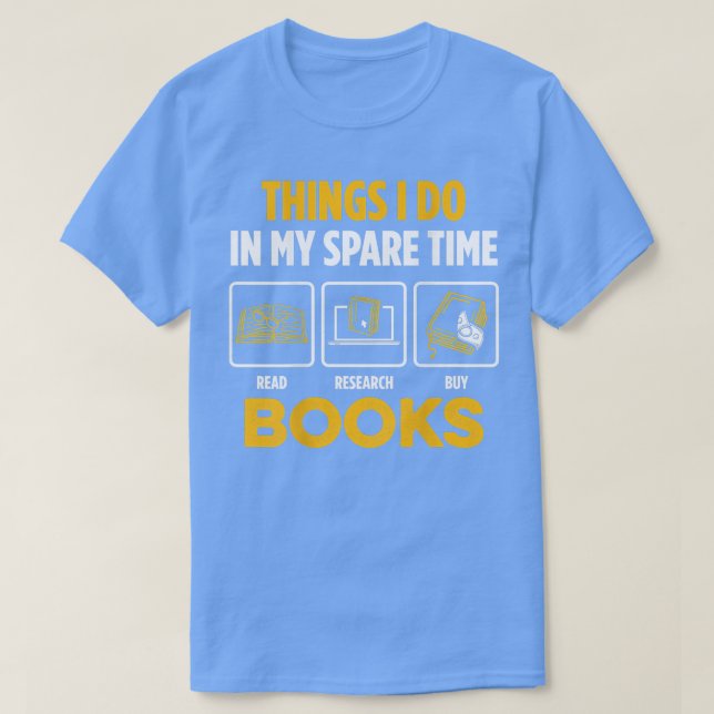 Book Reader Bookworm Spare Time  T-Shirt (Design Front)