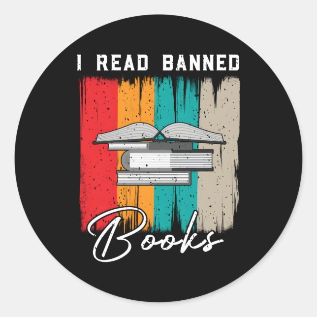 Book Reader I Read I'M With The Banned Books Readi Classic Round Sticker (Front)