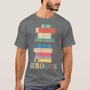 Book Reader Read More Books Lovers Cool Graphic T-Shirt