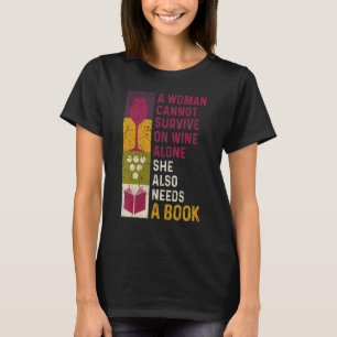 Book Reader Wine Drinking Lover For Bookworm Women T-Shirt