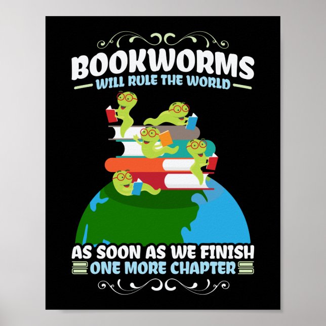 Book Reading Bookworms Will Rule The World Poster (Front)