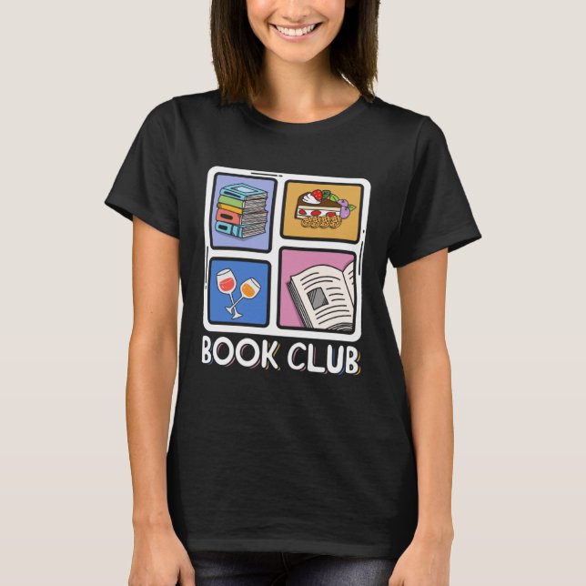 Book Reading Club Bookworm Book Discussion Club    T-Shirt (Front)