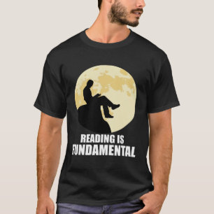 Book Reading is Fundamental booknerd Books T-Shirt