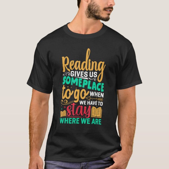 Book Reading Quote Bookworm Pun Book  Text Design T-Shirt (Front)