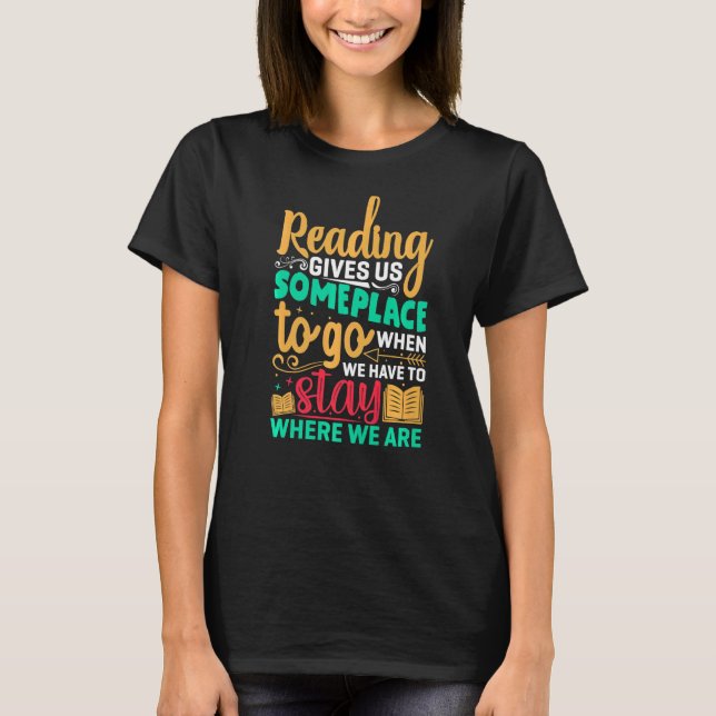 Book Reading Quote Bookworm Pun Book  Text T-Shirt (Front)