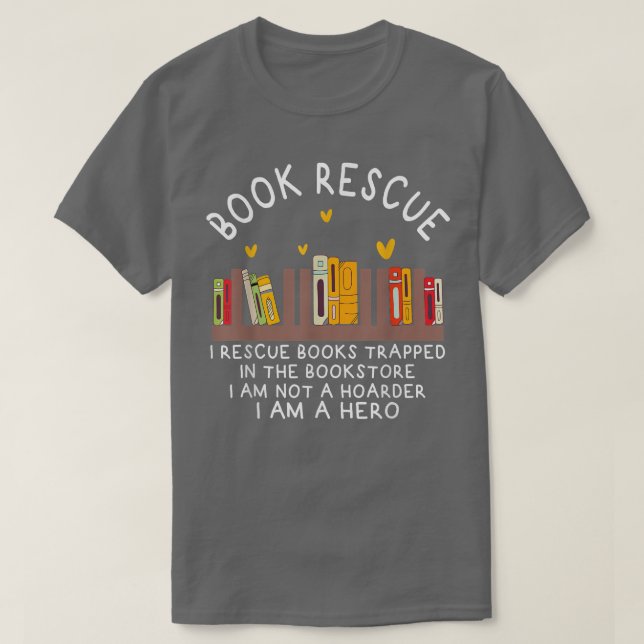 Book Rescue Funny Reading Book Lover World Book Da T-Shirt (Design Front)