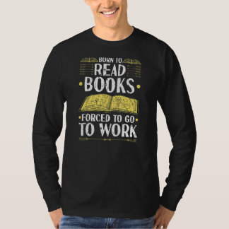 Book  Saying Bookworm  Reading T-Shirt