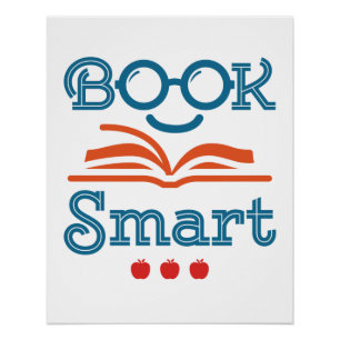 Book Smart Funny Reading Lover Bookworm Poster
