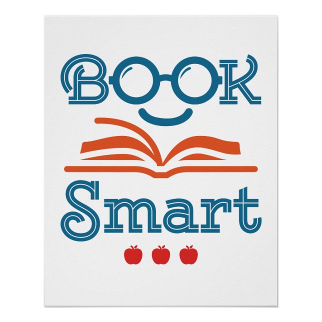 Book Smart Funny Reading Lover Bookworm Poster (Front)