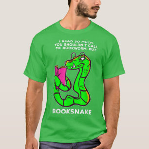Book snake saying for bookworm love reading books T-Shirt