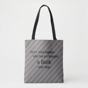 Book Tote - Lemony Snicket Quote Bag