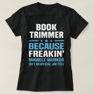 Book Trimmer T-Shirt