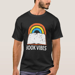 Book Vibes Bookworm Library Rainbow Reading T-Shirt
