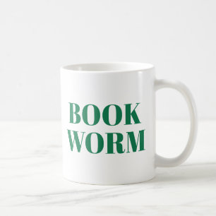 Book Worm mug Cute Book Lover Slogan Mug