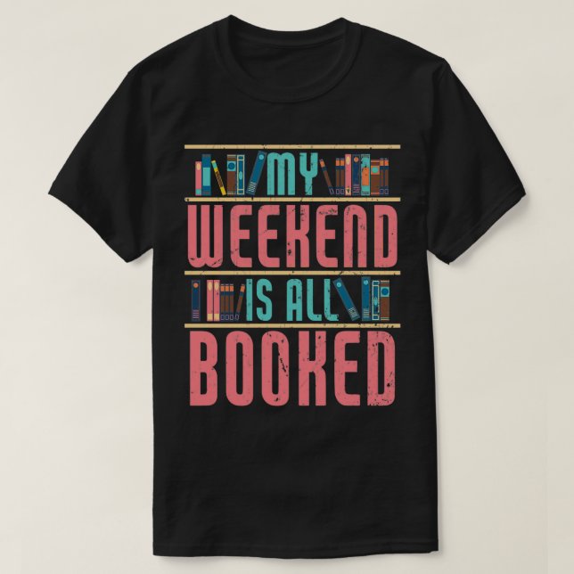 Bookaholic Book Lover Bookish Bookworm T-Shirt (Design Front)