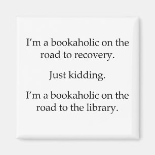 Bookaholic on the Road Magnet