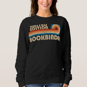 BOOKBINDER Funny Job Title Profession Birthday Wor Sweatshirt
