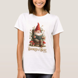 Booked and Busy Reading Gnome T-Shirt