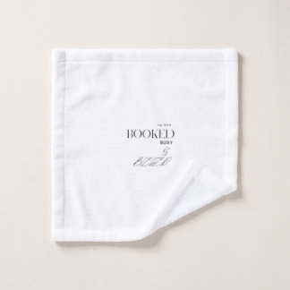 Booked, Busy & Blessed" Washcloth Wash Cloth