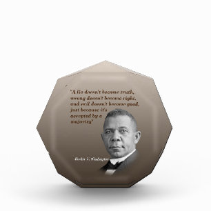 Booker T. Washington Quote On Truth, Right, Good P Photo Block