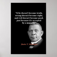 Booker T. Washington Quote On Truth, Right, Good