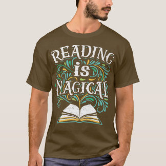 Bookish Bookworm Reading Is Magical Book Lovers Te T-Shirt