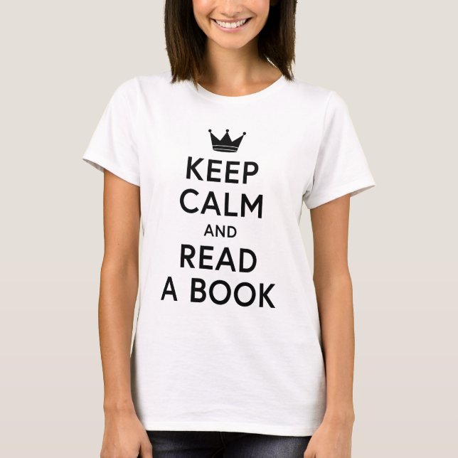 Bookish Keep Calm and Read a Book T-Shirt (Front)