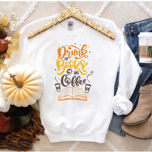 Bookish, Reader, Book Lover Gift, Coffee Lover Sweatshirt