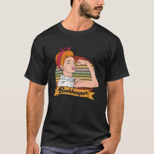 Bookkeeper Accountant Accounting Finance Taxes Mon T-Shirt