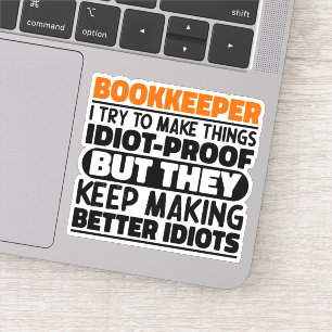 Bookkeeper I Try To Make Things Funny Quote Cool