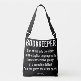 "Bookkeeper Is A Unique Word" Crossbody Bag