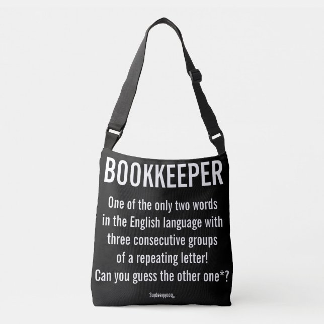 "Bookkeeper Is A Unique Word" Crossbody Bag (Front)