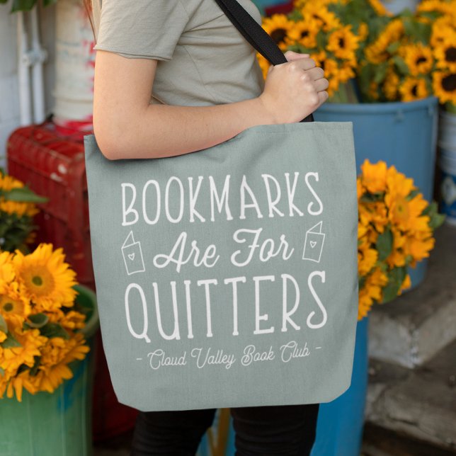 Bookmarks Are For Quitters Personalised Book Club Tote Bag (Creator Uploaded)