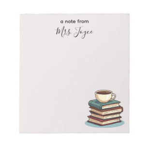 Books and Coffee Custom Teacher Appreciation Notepad