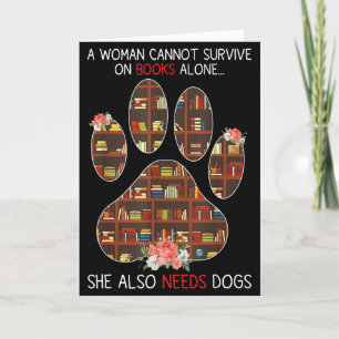 Books And Dogs Funny Quote For Book Loving Women Card