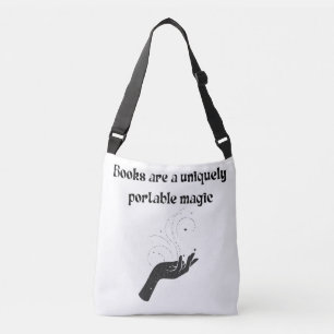 Books Are A Uniquely Portable Magic Black Reader Crossbody Bag