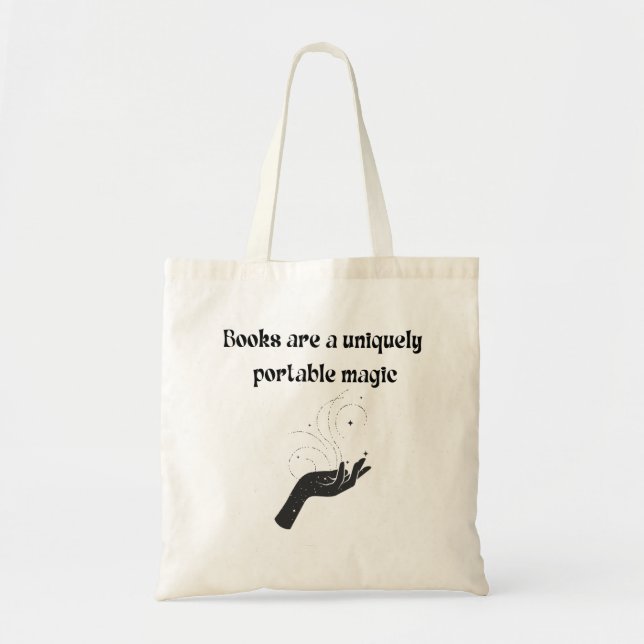 Books Are A Uniquely Portable Magic Black Reader Tote Bag (Front)
