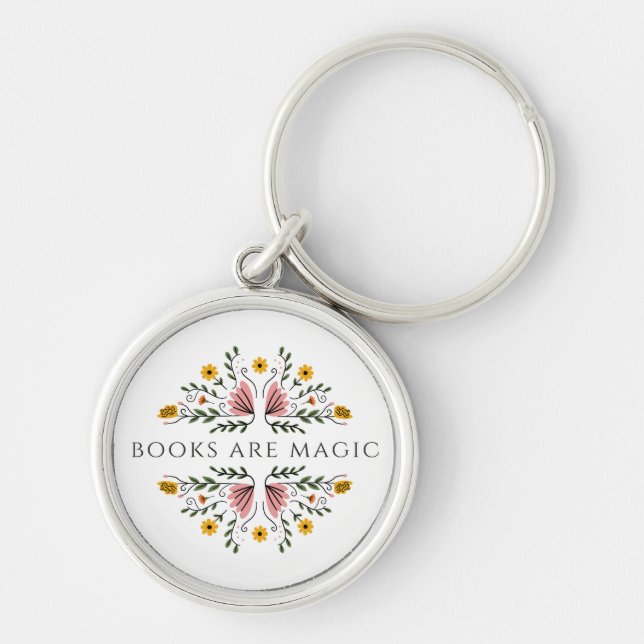 Books Are Magic Key Ring (Front)