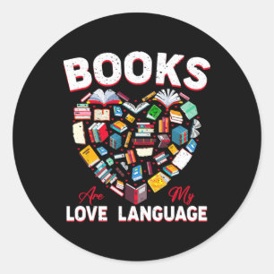 Books Are My Love Language Books Heart Valentine Classic Round Sticker