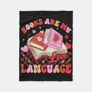 Books Are My Love Language Reading Lover Librarian Fleece Blanket